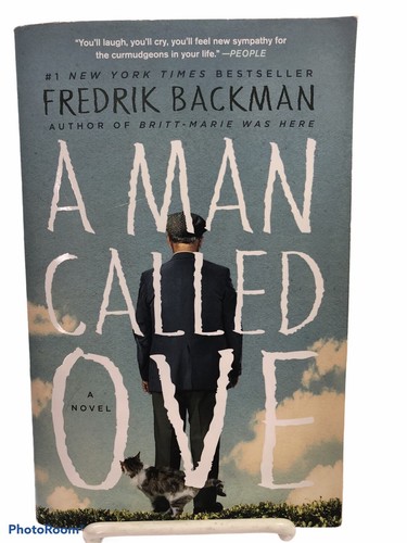 A Man Called Ove A Novel Fredrik Backman Ebay A Man Called Ove A Novel Fredrik Backman Ebay
