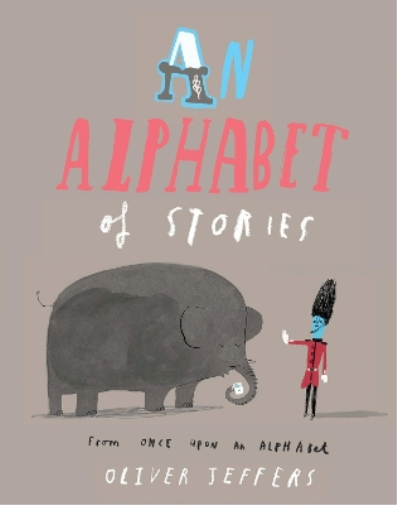 Oliver Jeffers An Alphabet of Stories (Tascabile)
