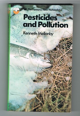 PESTICIDES AND POLLUTION -  KENNETH MELLANBY - 1970 - LIVRE EN ANGLAIS BON ÉTAT