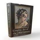 Graphic Art of the 18th Century by Jean Adhemar. 1964. HCDJ Illustrated J77