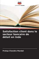 Satisfaction Client Dans Le Secteur Bancaire De DéTail En Inde Mandal Buch 2025