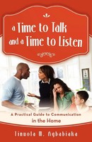 Tinuola M. Agbabiaka | A Time To Talk And A Time To Listen | Taschenbuch (2012)