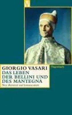 Das Leben der Bellini und des Mantegna | Giorgio Vasari | Deutsch | Taschenbuch