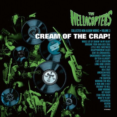 The Hellacopters - Cream Of The Crap! Collected Non-Album Works Vol. 3 [New Viny