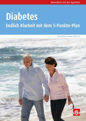 Diabetes | Endlich Klarheit mit dem 5-Punkte-Plan | Isabel Weinert | Taschenbuch