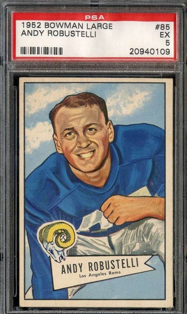 1952 BOWMAN LARGE #85 ANDY ROBUSTELLI PSA 5 (RC) RAMS HOF