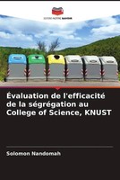 Solomon Nandomah | ÉValuation De L'efficacité De La SéGréGation Au College Of...