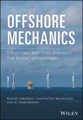 Offshore-Mechanik: Struktur- und Strömungsdynamik für aktuelle Anwendungen von Mad