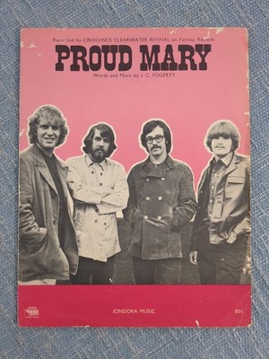 Proud Mary by Credence Clearwater Revival Written by JC Fogerty 1968