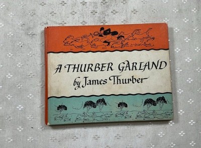 humor book A THURBER GARLAND by James Thurber  1955 Hamish Hamilton UK