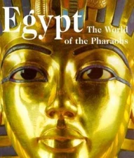Egypt: The World of the Pharaohs - Hardcover By Schulz, Regine - VERY GOOD