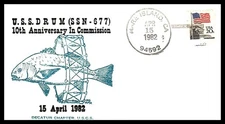 USS DRUM SSN-677 10TH ANNIV IN COMMISSION APR 15 1982 MARE ISLAND CA CACHET BX2