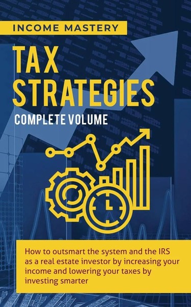 Tax Strategies Income Mastery Taschenbuch Kartoniert / Broschiert Englisch 2020-image