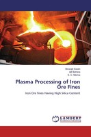 Biswajit Swain (U. A.) | Plasma Processing Of Iron Ore Fines | Taschenbuch