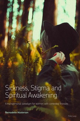 Bernadette Masterson | Sickness, Stigma and Spiritual Awakening | Taschenbuch