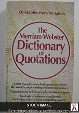 The Merriam-Webster Dictionary of Quotations, Merriam-Webster Merriam-Webster