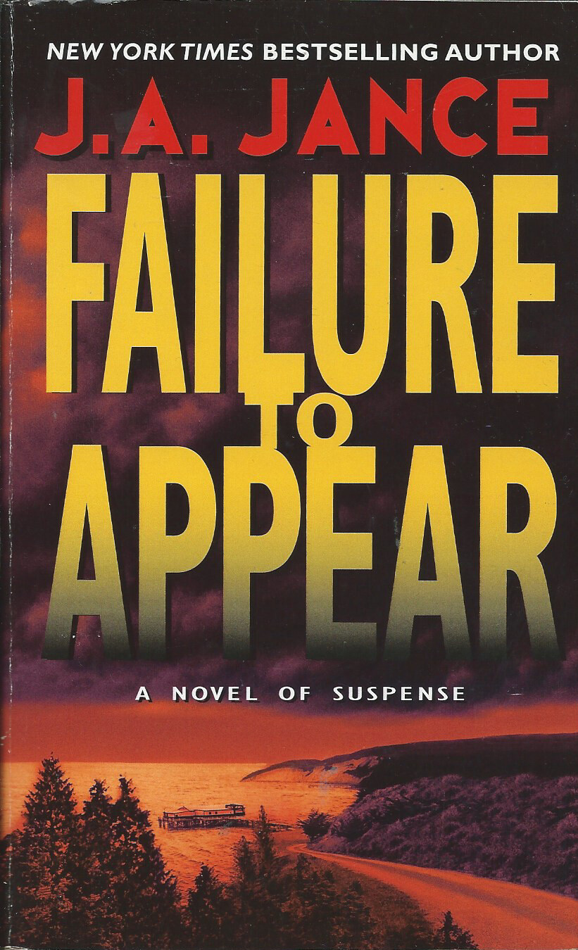 Failure to Appear by J. A. Jance (1999, pbk, JP Beaumont Book 11)