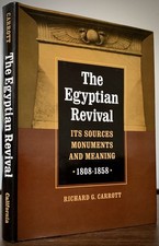 The Egyptian revival: Its sources, by R.G. Carrott - Hardcover - GOOD