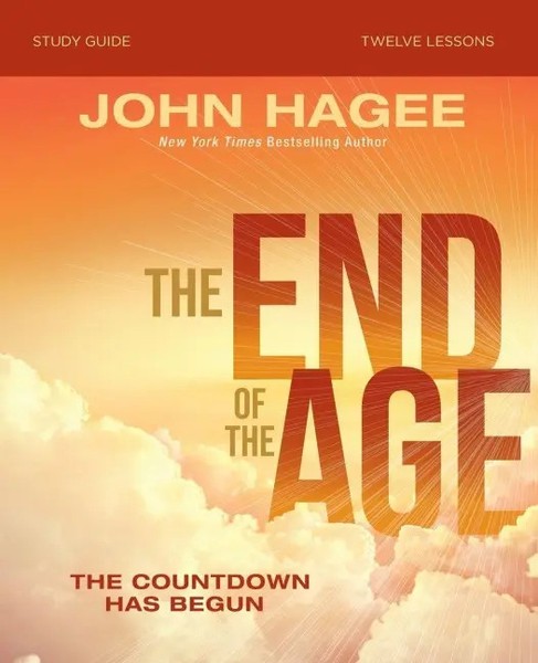 John Hagee | The End Of The Age Bible Study Guide | Taschenbuch | Englisch-image