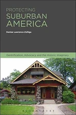 Protecting Suburban America: - Hardcover, by Lawrence-Zuniga Denise - Very Good