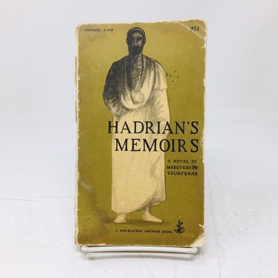 Hadrian's Memoirs by Marguerite Yourcenar Paperback 1957 Memoires d'Hadrien