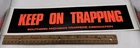 Keep On Trapping Bumper Sticker Vinyl Southern Michigan Trappers Association NOS