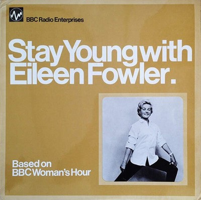 Eileen Fowler - Stay Young With Eileen Fowler (VINYL)