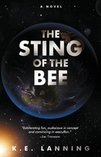 K E Lanning The Sting of the Bee (Paperback) Melt Trilogy (UK IMPORT)