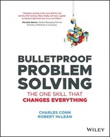 Bulletproof Problem Solving | The One Skill That Changes Everything | Buch