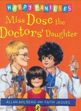 Miss Dose the Doctor's Daughter [Happy Families Series]-Allan Ahlberg,Faith Jaq