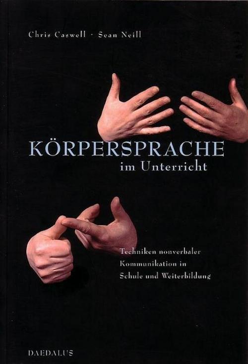 Körpersprache Unterricht Chris Caswell