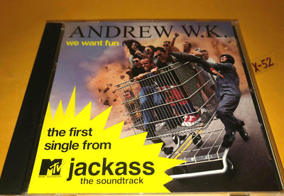 Jackass CD movie hit single soundtrack Andrew Wk We Want Fun Rick Rubin 