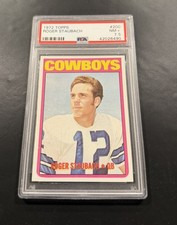 1972 Topps Roger Staubach RC # 200 PSA 7.5 NM+