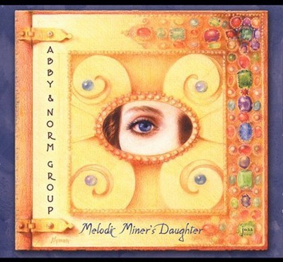 Abby & Norm Group - Melodic Miner's Daughter [Used Very Good CD]