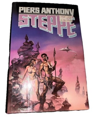 Steppe by Piers Anthony 1976, Hardcover . A TOR Book
