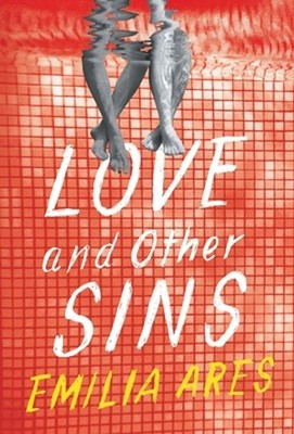 Love and Other Sins by Emilia Ares (English) Hardcover Book