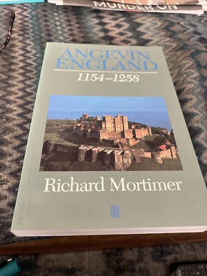 Angevin England : 1154-1258 by Richard Mortimer (1994, Hardcover)