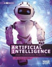 Artificial Intelligence and Humanoid Robots : 4D an Augmented Rea
