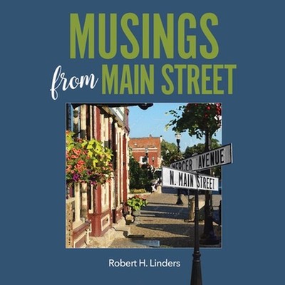 Musings from Main Street by Robert H. Linders (English) Paperback Book