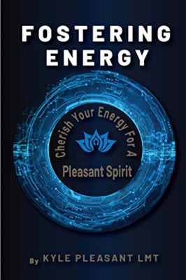 Energie fördern: Schätze deine Energie für einen angenehmen Wellness - NEU Kyle Pleasant 202