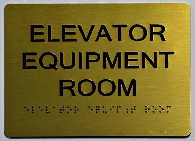 Elevator Equipment Room Sign-Gold With Braille and Raised Letters ( Size 5x7)
