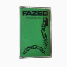 Fazed - Humanization Now TAPE - cassette tape NEW 