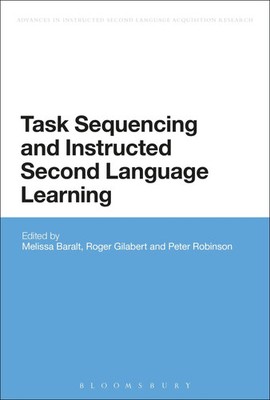 Task Sequencing and Instructed Second Language Learning | Melissa Baralt (u. a.)