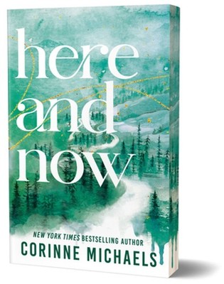 Here and Now by Corinne Michaels Paperback Book
