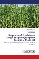 Prakash Shingod (U. A.) | Response Of Pre-Release Sweet Sorghum(Sorghum...