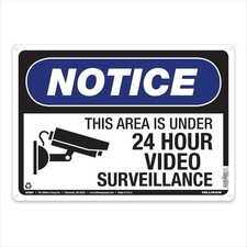 10 in. x 14 in. 24-Hour Video Surveillance Sign