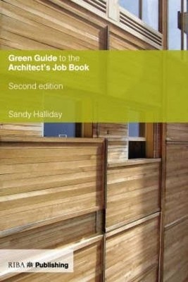 Green Guide to the Architect's Job ..., Halliday, Sandy