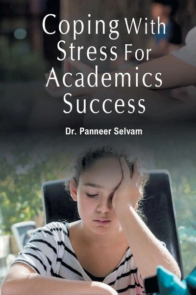 Panneer Selvam | Coping With Stress FOR Academics Success | Taschenbuch (2017)-image