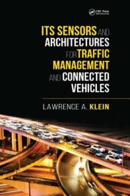 ITS Sensors and Architectures for Traffic Management and Connected Vehicles: New