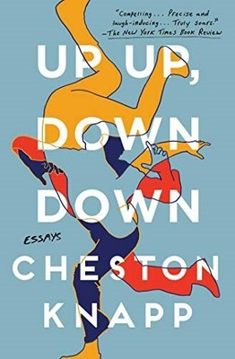 Oben oben, unten unten: Essays neues Buch Knapp, Cheston